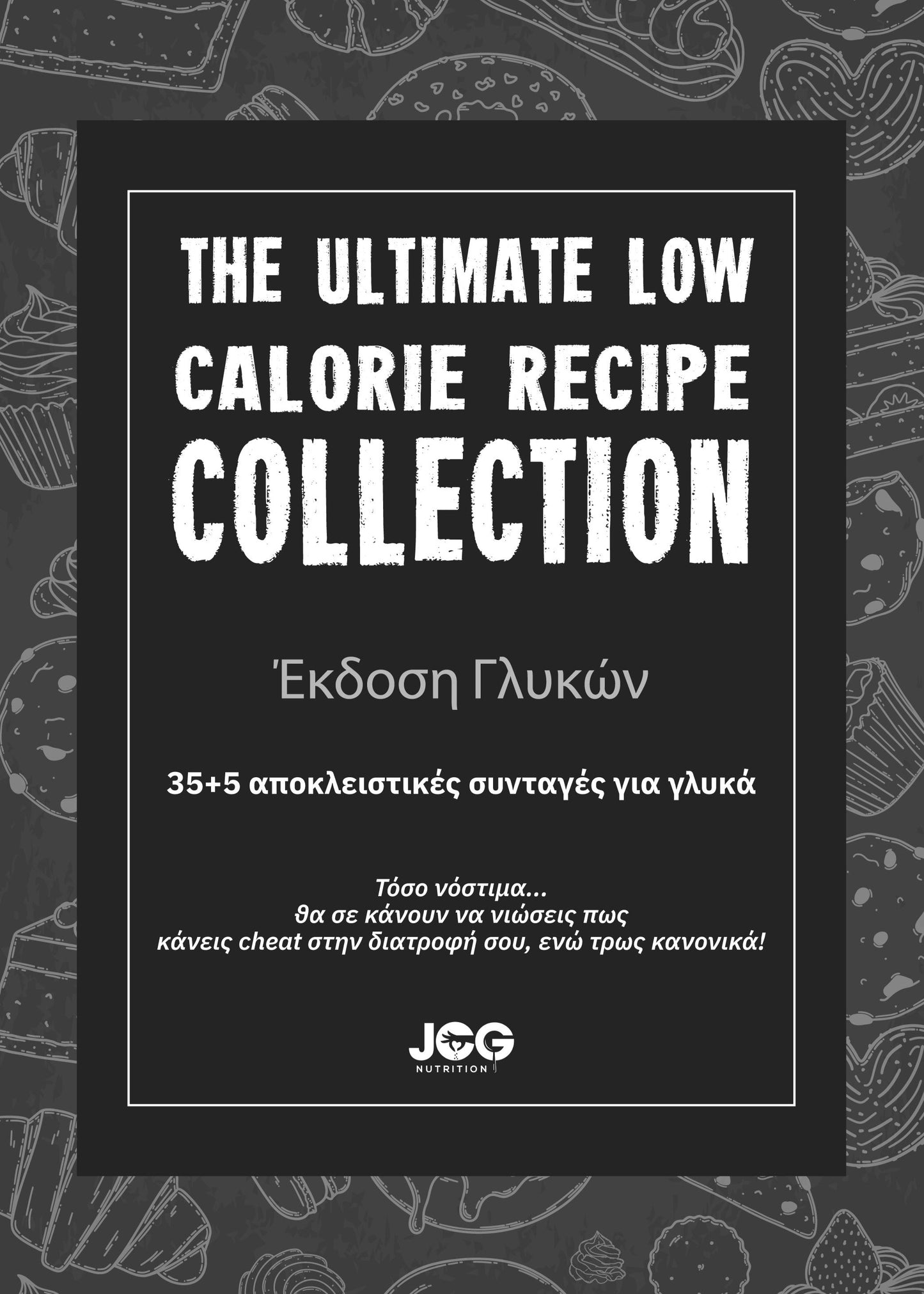 (ebook) THE ULTIMATE LOW CALORIE RECIPE COLLECTION | Desserts Edition