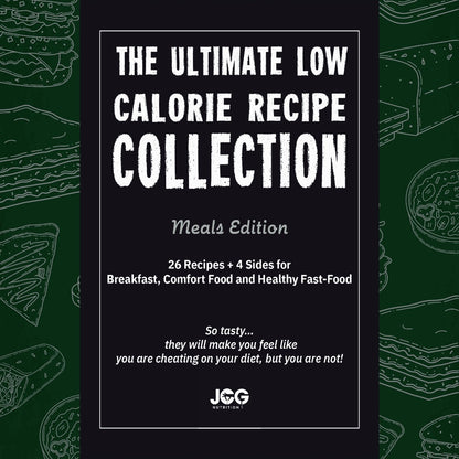 (ebook) THE ULTIMATE LOW CALORIE RECIPE COLLECTION | Meals Edition